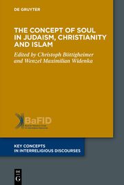 The Concept of Soul in Judaism, Christianity and Islam
