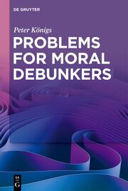 Problems for Moral Debunkers - Cover