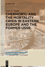 Chernobyl and the Mortality Crisis in Eastern Europe and the Former USSR