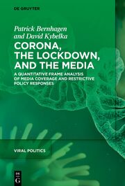 Corona, the Lockdown, and the Media