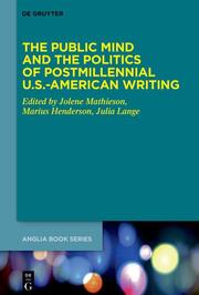 The Public Mind and the Politics of Postmillennial U.S.-American Writing
