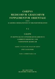 Galeni In Hippocratis Epidemiarum librum VI commentariorum I-VIII versio Arabica