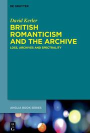 British Romanticism and the Archive - Cover