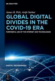 Global Digital Divides in the COVID-19 Era