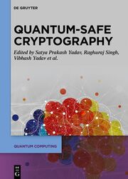Quantum-Safe Cryptography Algorithms and Approaches - Cover