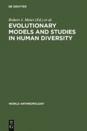 Evolutionary Models and Studies in Human Diversity - Cover