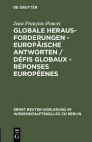Globale Herausforderungen - Europäische Antworten / Défis globaux - Réponses européenes