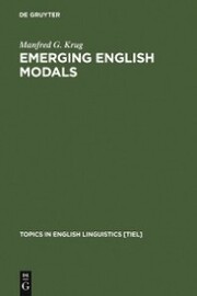 Emerging English Modals