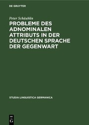 Probleme des adnominalen Attributs in der deutschen Sprache der Gegenwart - Cover