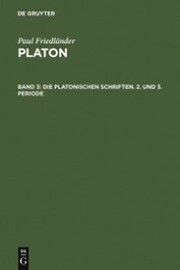 Die platonischen Schriften, 2. und 3. Periode - Cover