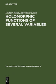 Holomorphic Functions of Several Variables