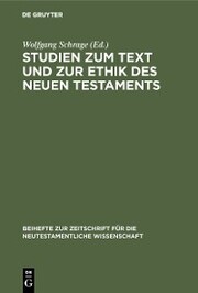 Studien zum Text und zur Ethik des Neuen Testaments - Cover