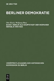 Berliner Demokratie / Berlin als Hauptstadt der Weimarer Republik 1919-1933