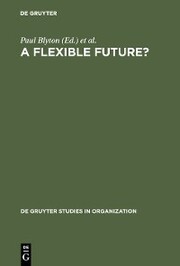 A Flexible Future?