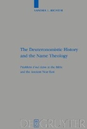 The Deuteronomistic History and the Name Theology