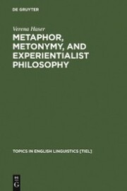 Metaphor, Metonymy, and Experientialist Philosophy - Cover