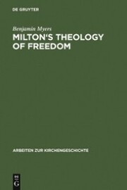 Milton's Theology of Freedom - Cover