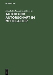 Autor und Autorschaft im Mittelalter - Cover