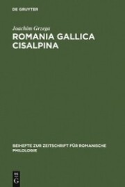 Romania Gallica Cisalpina
