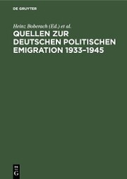 Quellen zur deutschen politischen Emigration 1933-1945