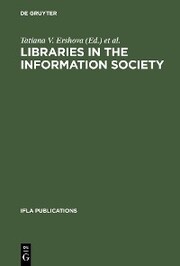 Libraries in the Information Society