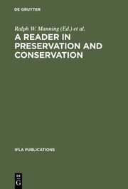 A Reader in Preservation and Conservation