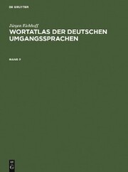 Jürgen Eichhoff: Wortatlas der deutschen Umgangssprachen. Band 2