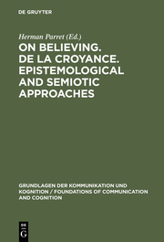 On believing.De la croyance.Epistemological and semiotic approaches