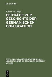 Beiträge zur Geschichte der germanischen Conjugation - Cover