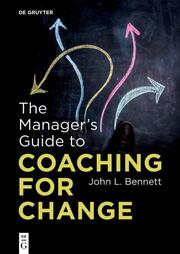 The Managers Guide to Coaching for Change