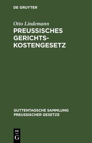 Preussisches Gerichtskostengesetz.-Neueste Fassung-