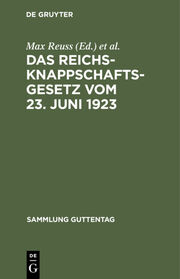 Das Reichsknappschaftsgesetz vom 23.Juni 1923