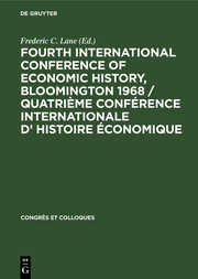 Fourth International Conference of Economic History, Bloomington 1968