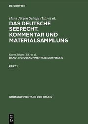 Das deutsche Seerecht : Kommentar und Materialsammlung