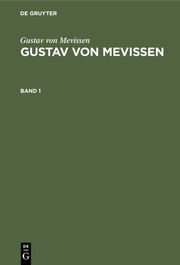 Gustav von Mevissen : ein rheinisches Lebensbild 1815 - 1899