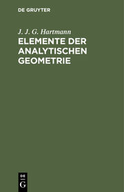 Elemente der analytischen Geometrie