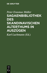Sagaenbibliothek des Skandinavischen Alterthums in Auszügen,