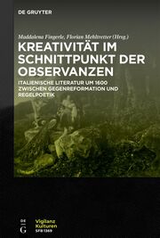 Kreativität im Schnittpunkt der Observanzen/ Creatività e osservanza - Cover