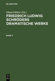 [Dramatische Werke] Friedrich Ludwig Schröders dramatische Werke - Cover