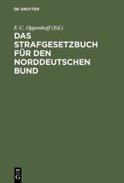 Das Strafgesetzbuch für den Norddeutschen Bund - Cover