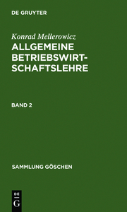Mellerowicz, Konrad: Allgemeine Betriebswirtschaftslehre.Band 2