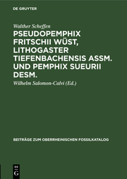 Pseudopemphix Fritschii Wüst, Lithogaster tiefenbachensis Assm.und Pemphix Sueurii Desm.