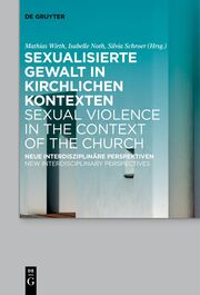 Sexualisierte Gewalt in kirchlichen Kontexten - Sexual Violence in the Context of the Church