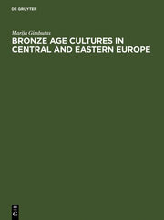 Bronze Age cultures in Central and Eastern Europe - Cover