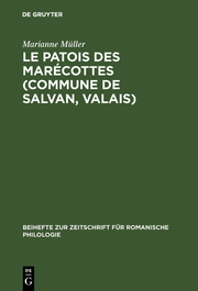 Le patois des Marécottes (Commune de Salvan, Valais)