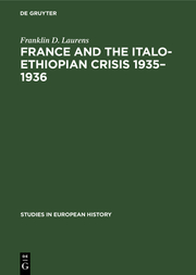 France and the Italo-Ethiopian crisis 1935-1936