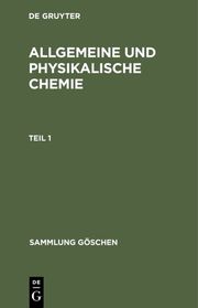 Schulze, Werner: Allgemeine und physikalische Chemie.Teil 1 - Cover