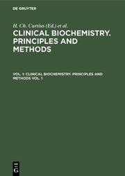 Clinical biochemistry : principles and methods