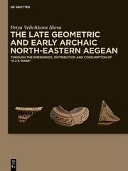 The Late Geometric and Early Archaic North-Eastern Aegean