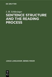 Sentence structure and the reading process